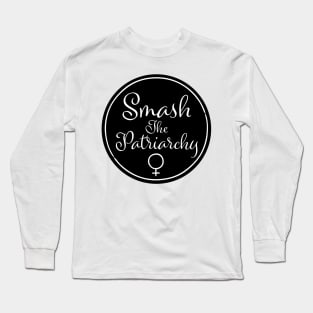 Smash The Patriarchy Feminist Shirt Long Sleeve T-Shirt